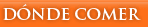 D�nde comer