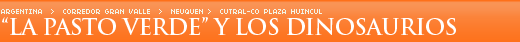 �La pasto verde� y los dinosaurios