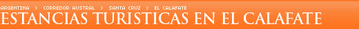 Estancias Tur�sticas de El Calafate