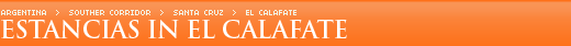 Tourism Estancias in El Calafate