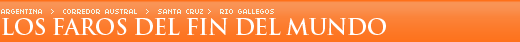 Los faros del fin del mundo