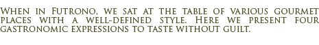 Gastronomic Tour in Futrono
