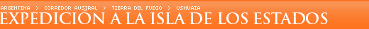 Expedici�n a la Isla de los Estados