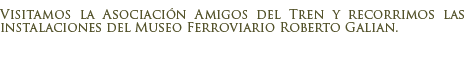 Museo Ferroviario Roberto Galian