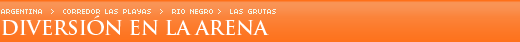Diversi�n en la arena