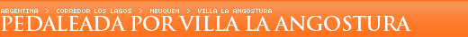 Pedaleada por Villa La Angostura